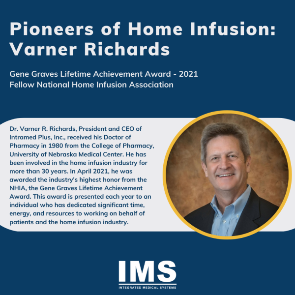 Pioneers of Home Infusion: Dr. Varner Richards