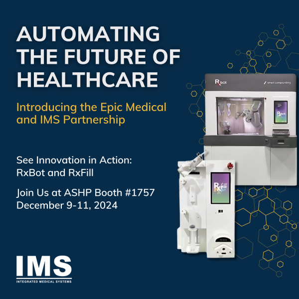 IMS Announces Exclusive Partnership with Epic Medical for Revolutionary Healthcare Technology Launch at ASHP Midyear Meeting